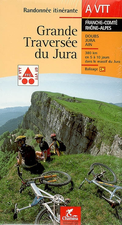 Grande traversée du Jura, Franche-Comté Rhône-Alpes : Doubs, Jura, Ain : 380 km en 5 à 10 jours dans le massif du Jura, balisage