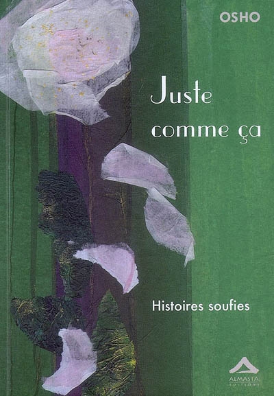 Juste comme ça : histoires...