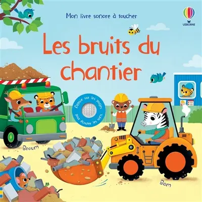 Les bruits du chantier