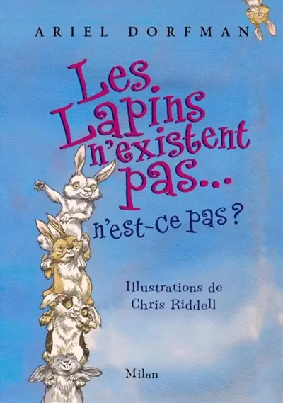 Les lapins n'existent pas... n'est-ce pas ?