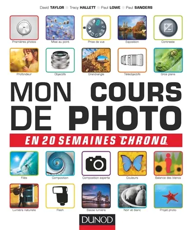 Mon cours de photo en 20 semaines chrono