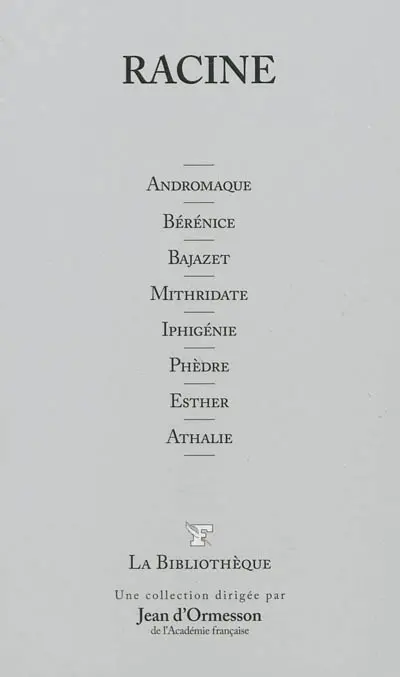 Andromaque. Bérénice. Bajazet
