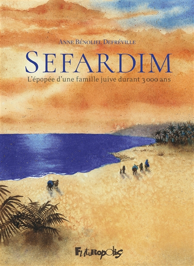 couverture du livre Sefardim : l'épopée d'une famille juive durant 3.000 ans