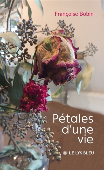 Pétales d'une vie