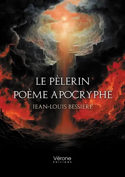 Le pèlerin : Poème apocryphe