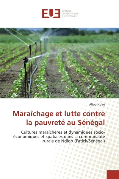 Maraîchage et lutte contre la pauvreté au Sénégal