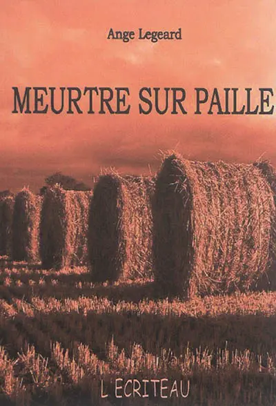 Meurtre sur paille