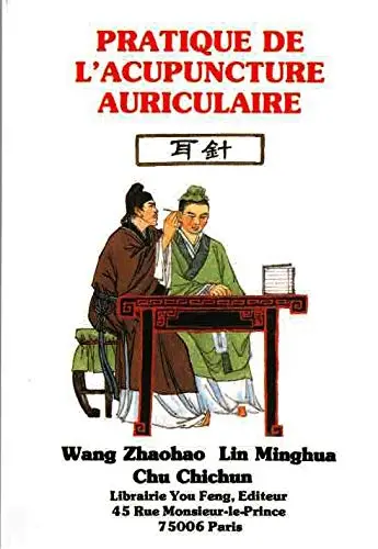 Pratique de l'acupuncture auriculaire
