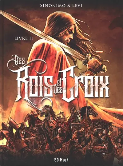 Des rois et des croix. Vol. 2