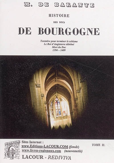Histoire des ducs de Bourgogne de la maison de Valois. Vol. 2. 1394-1409