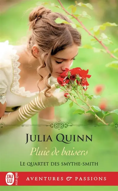 Le quartet des Smythe-Smith. Vol. 3. Pluie de baisers