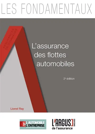 L'assurance des flottes automobiles : souscription, tarification, gestion