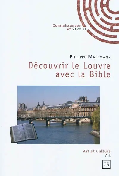 Découvrir le Louvre avec la Bible