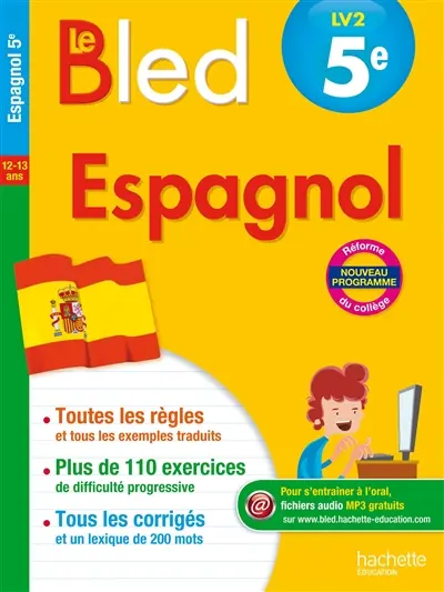 Le Bled : espagnol LV2, 5e, 12-13 ans