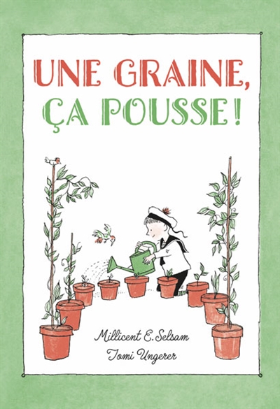 Une graine, ça pousse !