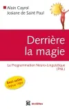 Derrière la magie : la programmation Neuro-Linguistique (PNL)
