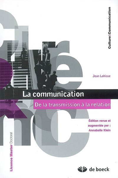 La communication : de la transmission à la relation