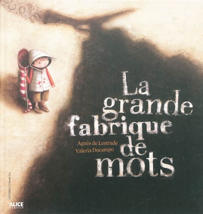 grande fabrique de mots (la)