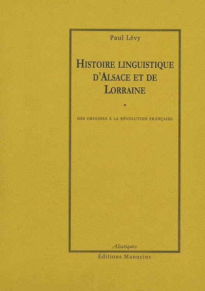 Histoire linguistique d'Alsace et de Lorraine