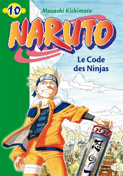 Naruto. Vol. 10. Le code des ninjas