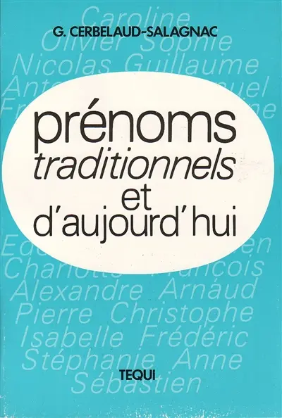 Prénoms traditionnels et d'aujourd'hui