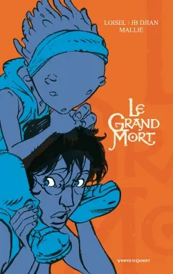 Le grand mort. Vol. 1
