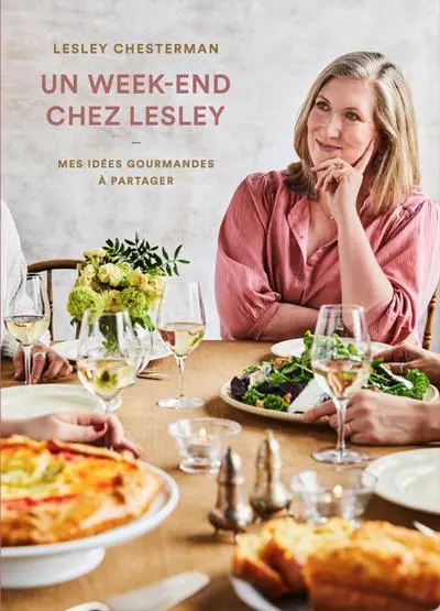 Un week-end chez Lesley : Mes idées gourmandes à partager