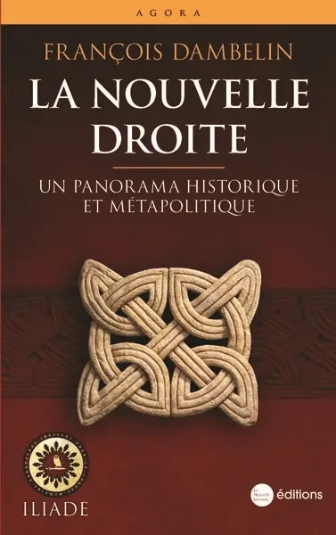 La Nouvelle Droite : un panorama historique et métapolitique