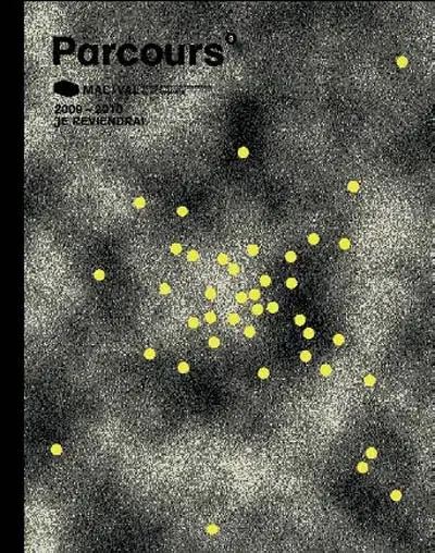 Parcours. Vol. 3. Je reviendrai : 2009-2010