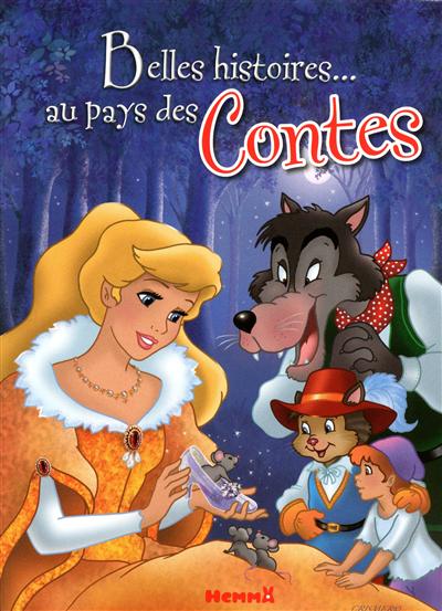 Belles histoires au pays des contes