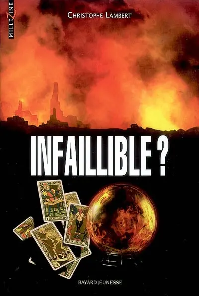 Infaillible ?
