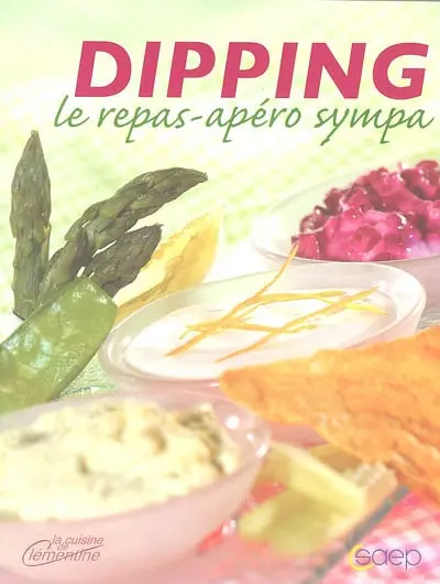 Dipping : le repas-apéro sympa
