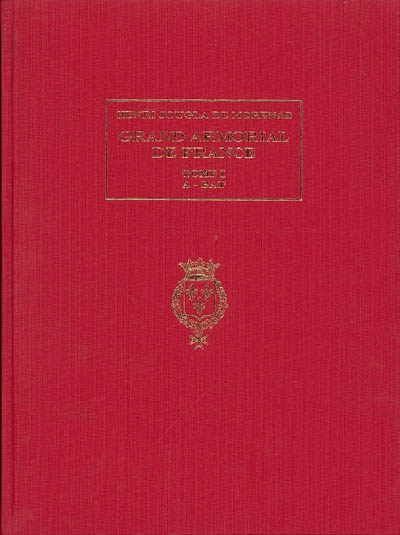 Grand armorial de France : catalogue général des armoiries des familles nobles de France...
