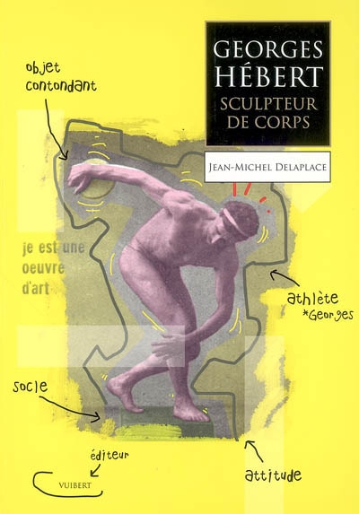 Georges Hébert, sculpteur de corps