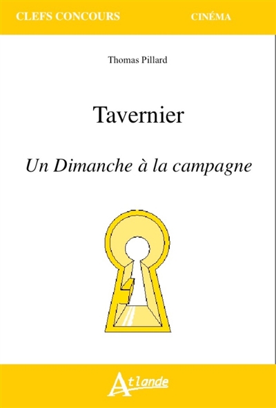 Tavernier : Un dimanche à...