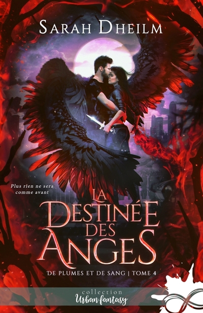 La destinée des anges : De plumes et de sang, T4