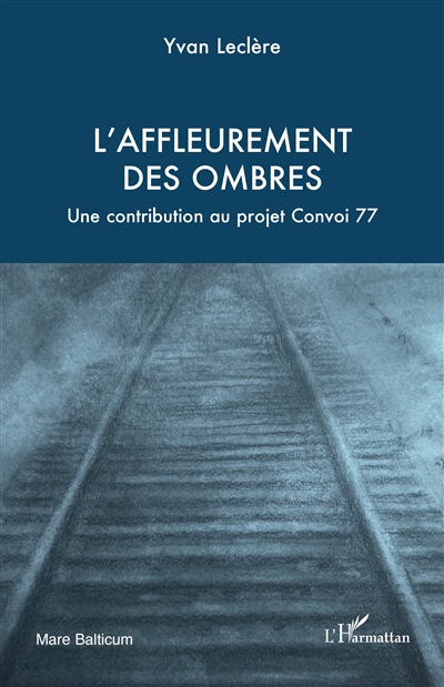 L'affleurement des ombres :...