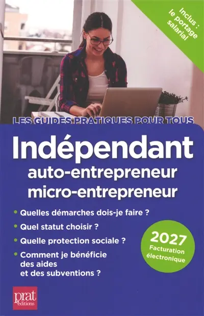Indépendant : auto-entrepreneur, micro-entrepreneur : 2027