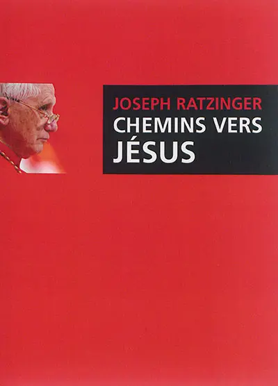 Chemins vers Jésus