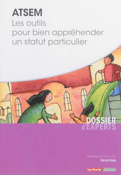 ATSEM : les outils pour bien appréhender un statut particulier