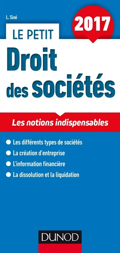 Le petit droit des sociétés 2017 : les notions indispensables