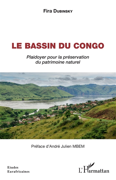 Le bassin du Congo : plaidoyer pour la préservation du patrimoine naturel