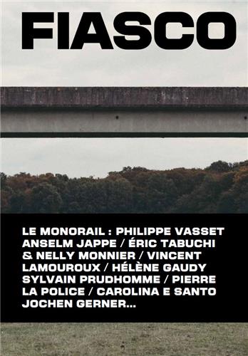 Fiasco, n° 1. Le monorail