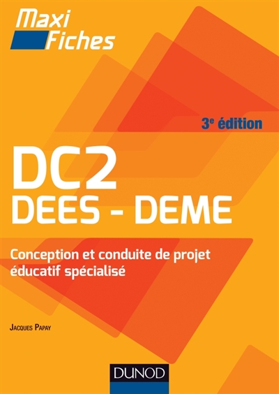 DC2 : DEES, DEME : conception et conduite de projet éducatif spécialisé