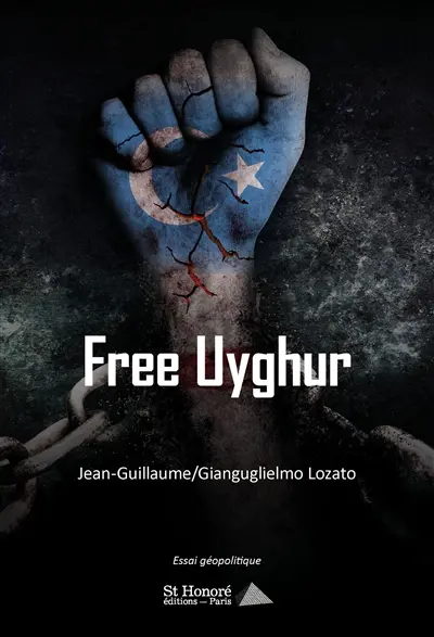 Free Uyghur : essai géopolitique