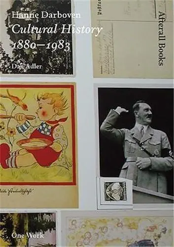 Hanne Darboven Cultural History 1880-1983