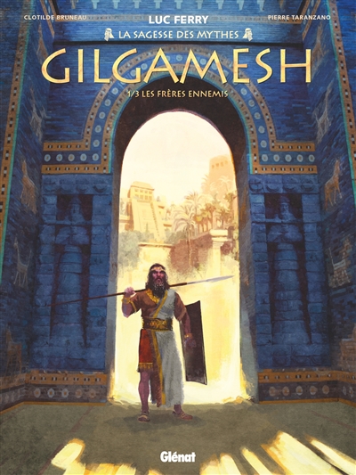 couverture du livre Gilgamesh. Vol. 1. Les frères ennemis