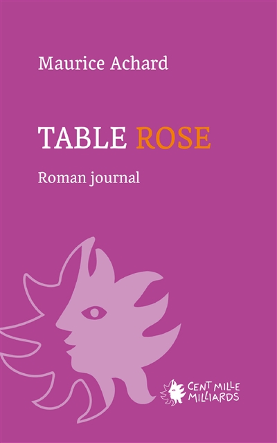 Table rose : roman journal