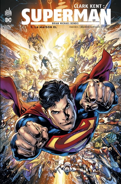 Clark Kent : Superman. Vol. 3. La maison EL