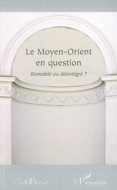 Le Moyen-Orient en question...